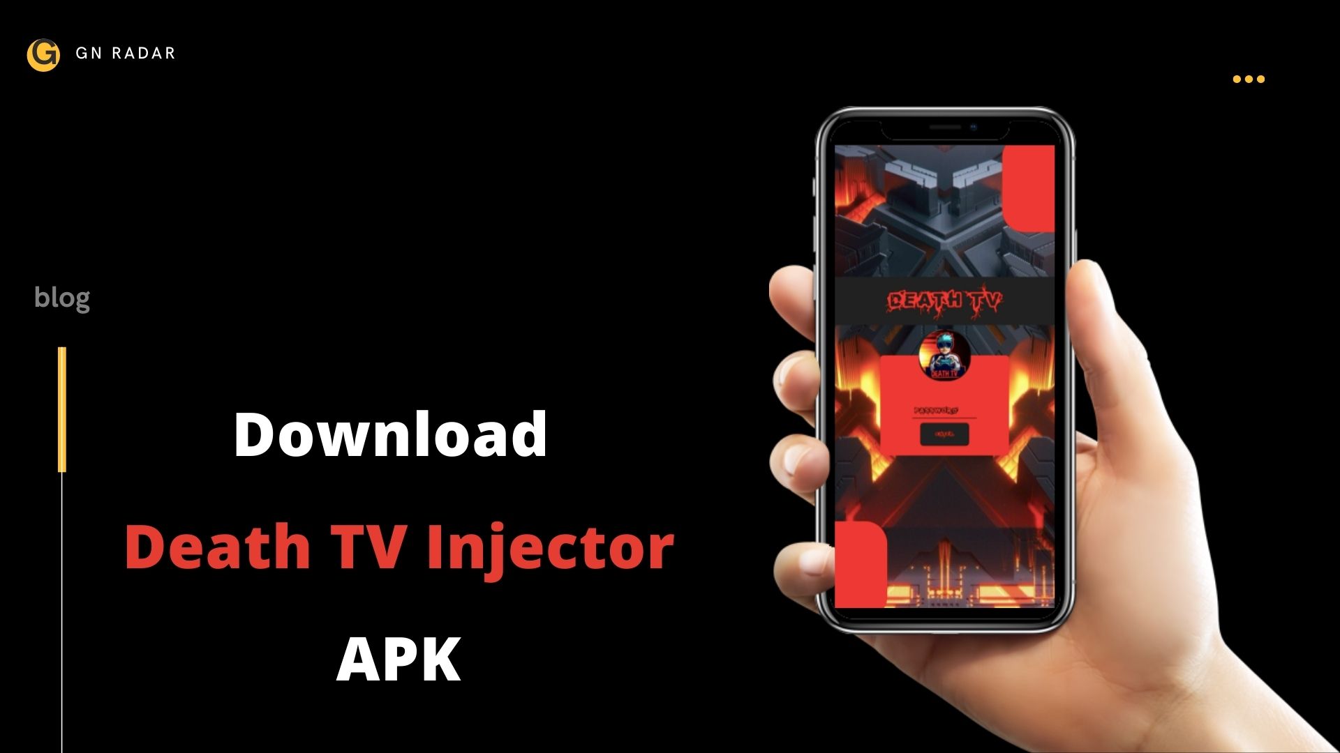 Death TV Injector 22 APK- Download | Latest Version 2021