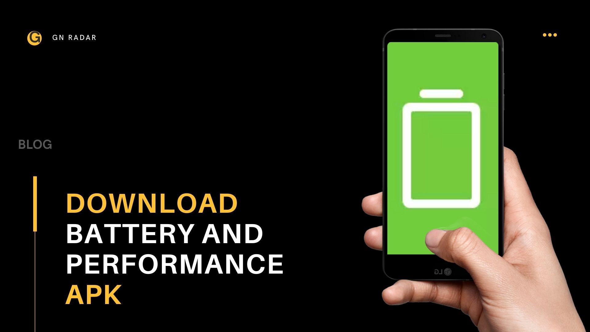 Battery and Performance APK- Download| Latest Version 